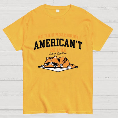 American’t – Institute of Procrastination Unisex Geek T-Shirt