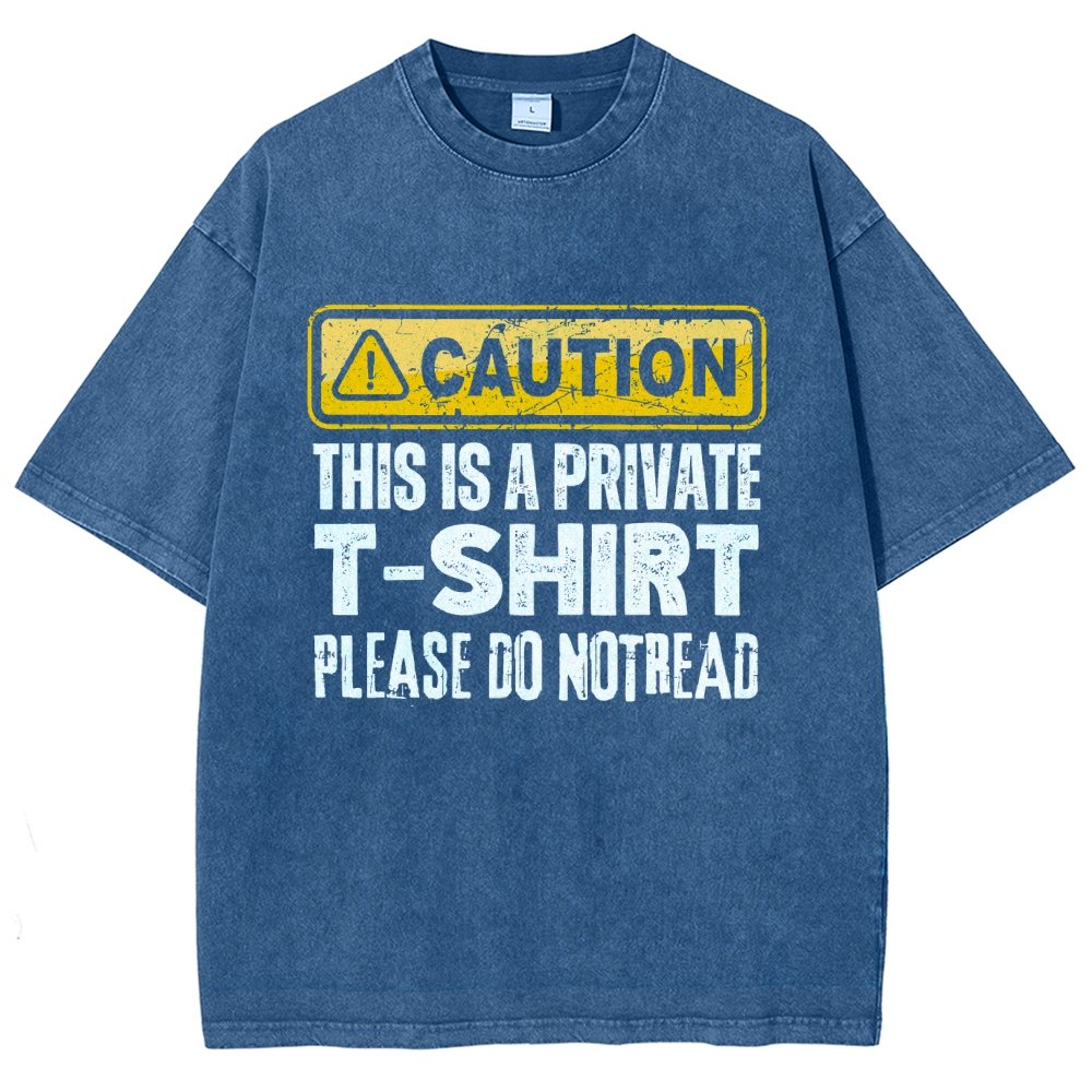This Is A Private T-shirt Please Do Not Read Vintage Distressed T-shirt