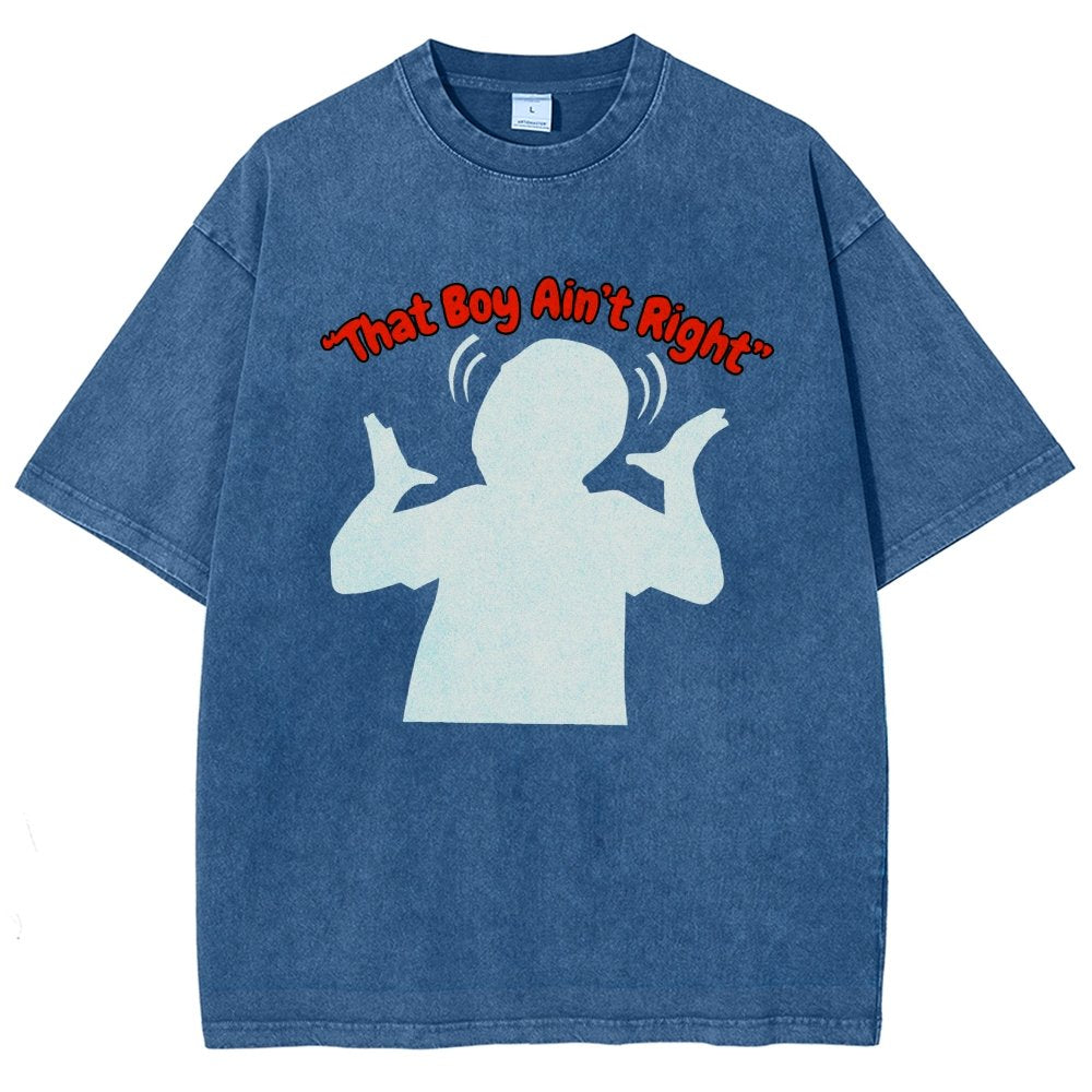 That Boy Ain't Right Vintage Distressed T-shirt