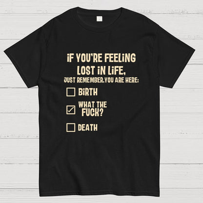 Life Checkpoint ：You Are Here Geek T-Shirt