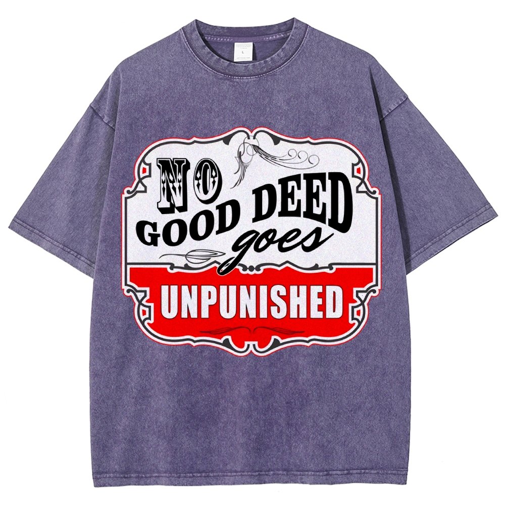 No Good Deed Goes Unpunished Vintage Distressed T-shirt