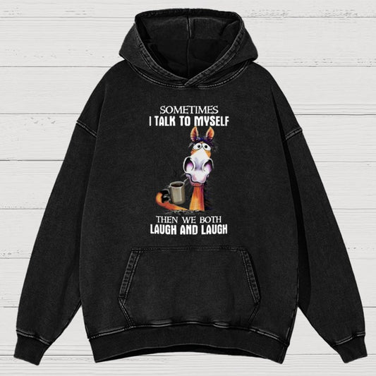 I Talk To Myself Then We Both Laugh And Laugh Canvas Vintage Distressed Hoodie