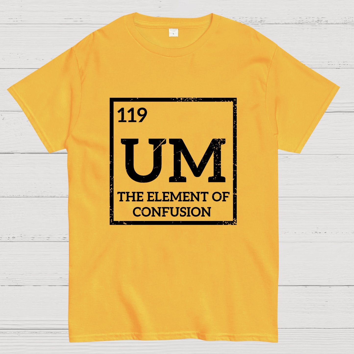 Um The Element Of Confusion Geek T-Shirt