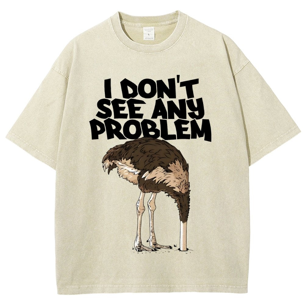 I Don't See Any Problem Vintage Distressed T-shirt