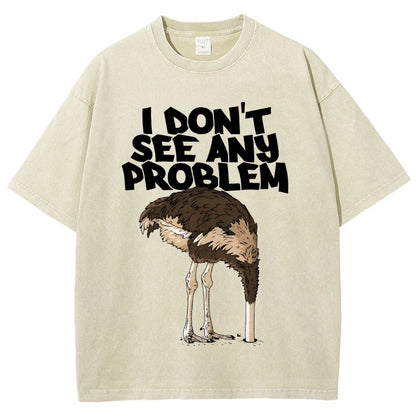 I Don't See Any Problem Vintage Distressed T-shirt