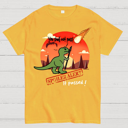 Spoiler alert You shall not proceed! Geek T-Shirt