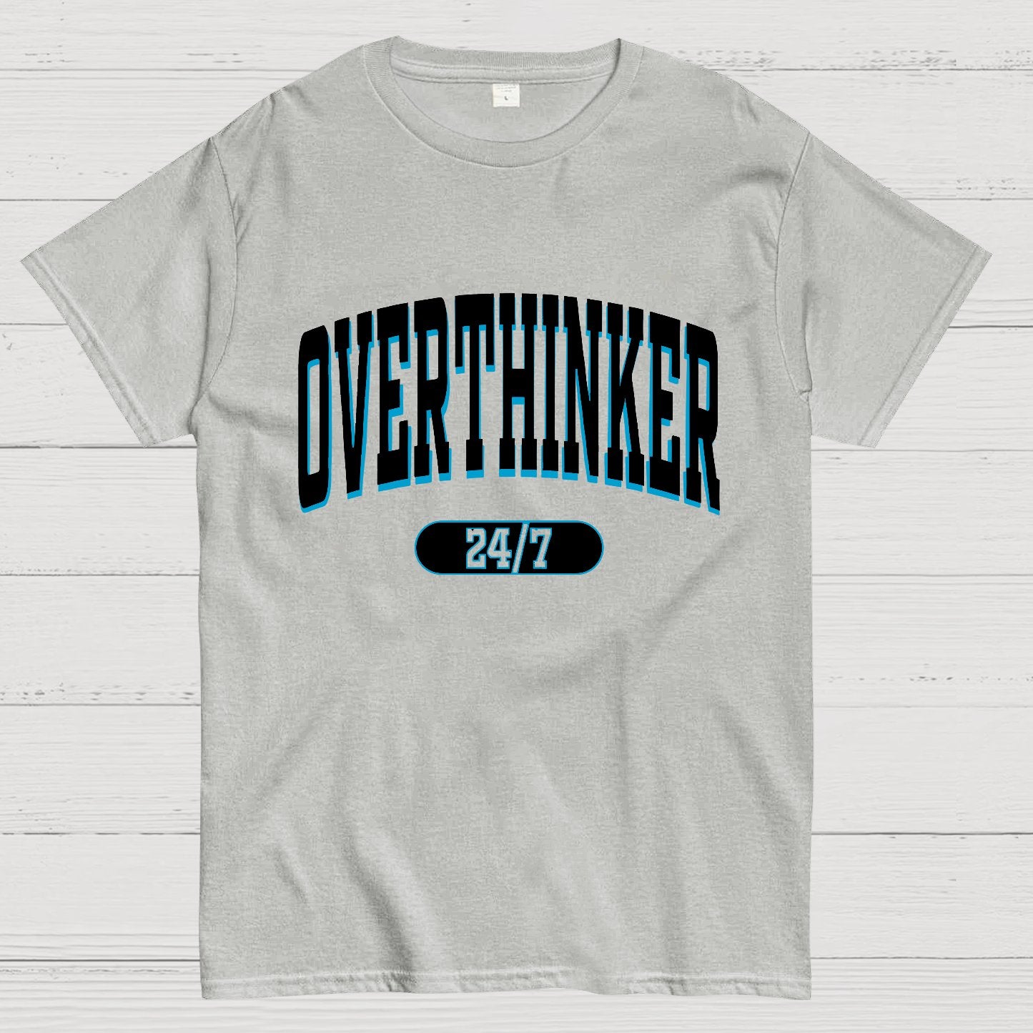 Overthinker All the time Geek T-Shirt
