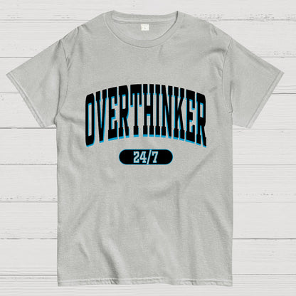 Overthinker All the time Geek T-Shirt