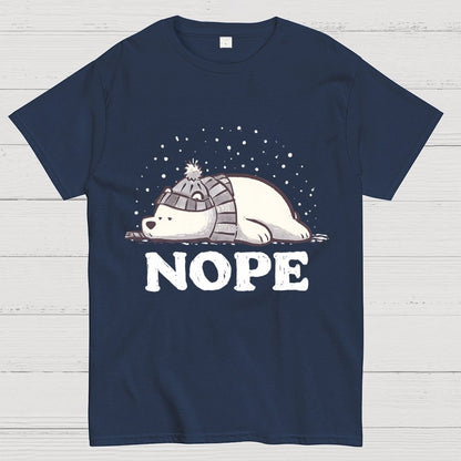 Nope, Too Cold for Anything Geek T-Shirt