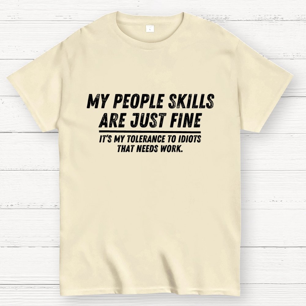My People Skills Are Fine Geek T-Shirt