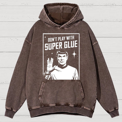 Don't Play With Superglue Vintage Distressed Hoodie