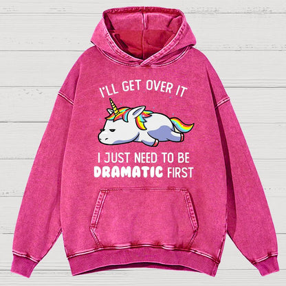 I Just Need To Be Dramatic Firat Funny Vintage Distressed Hoodie