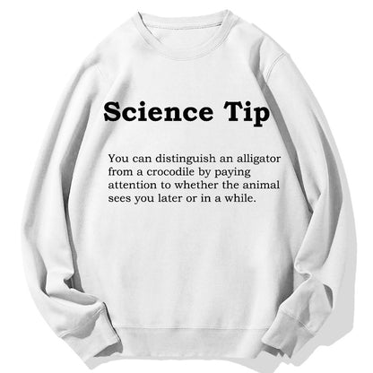 Crocodile Alligator Funny Science Tip Geek Cotton Sweatshirt