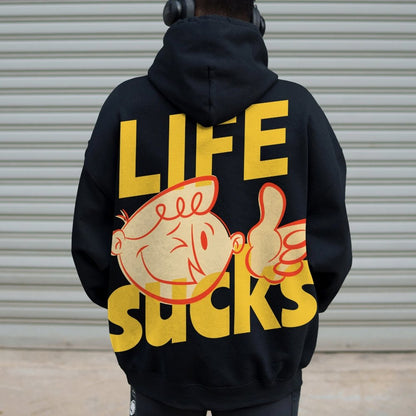 Life Sucks Printed Back Cotton Hoodie