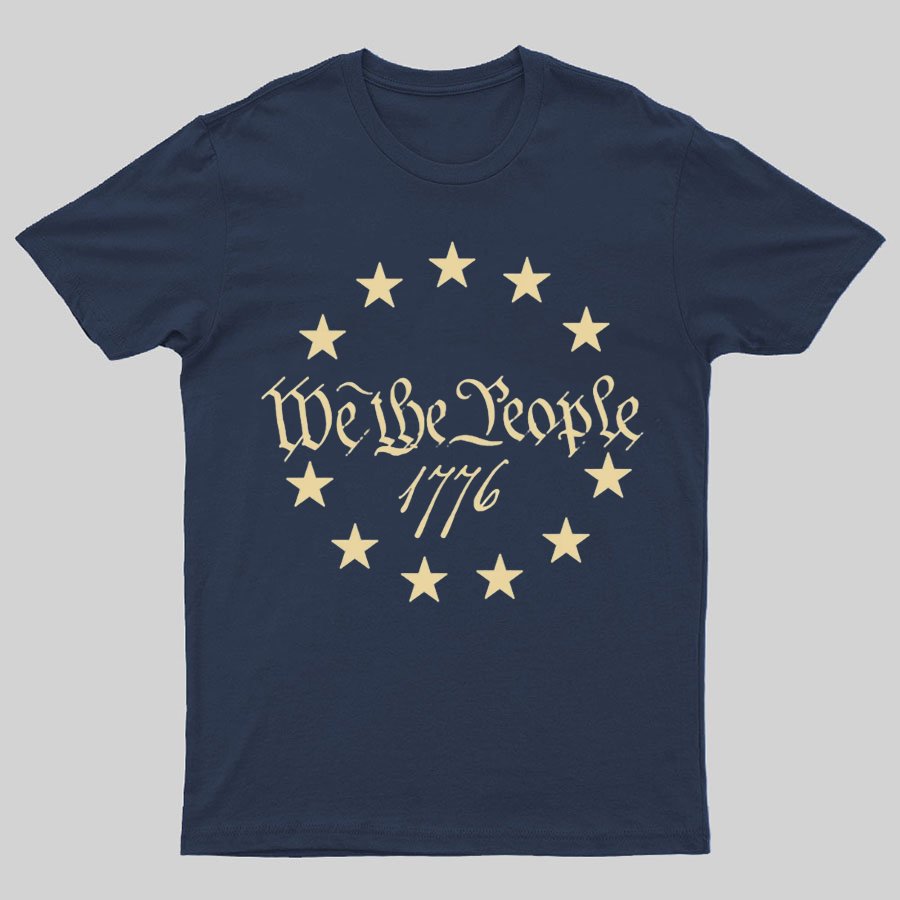 We The People 1776 Geeky T-Shirt