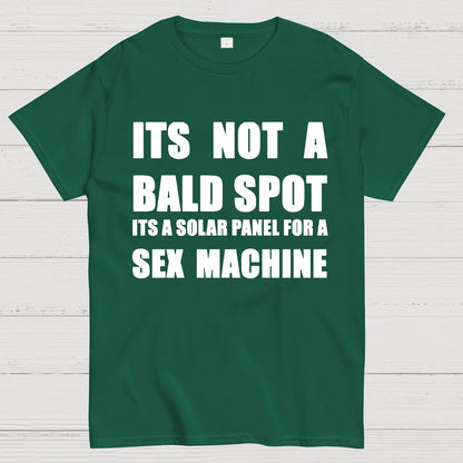 Its a Solar Panel For a Sex Machine Geek T-Shirt