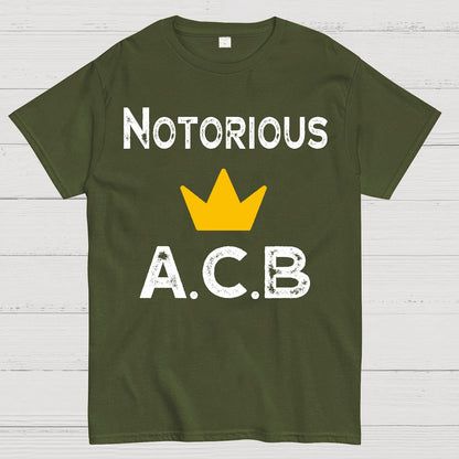 Notorious ACB.Sarcasm Geek T-Shirt