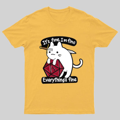 It's Fine Everything's Fine Cat Geeky T-Shirt