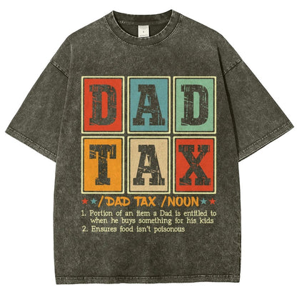Funny Dad Tax Noun Vintage Distressed T-shirt