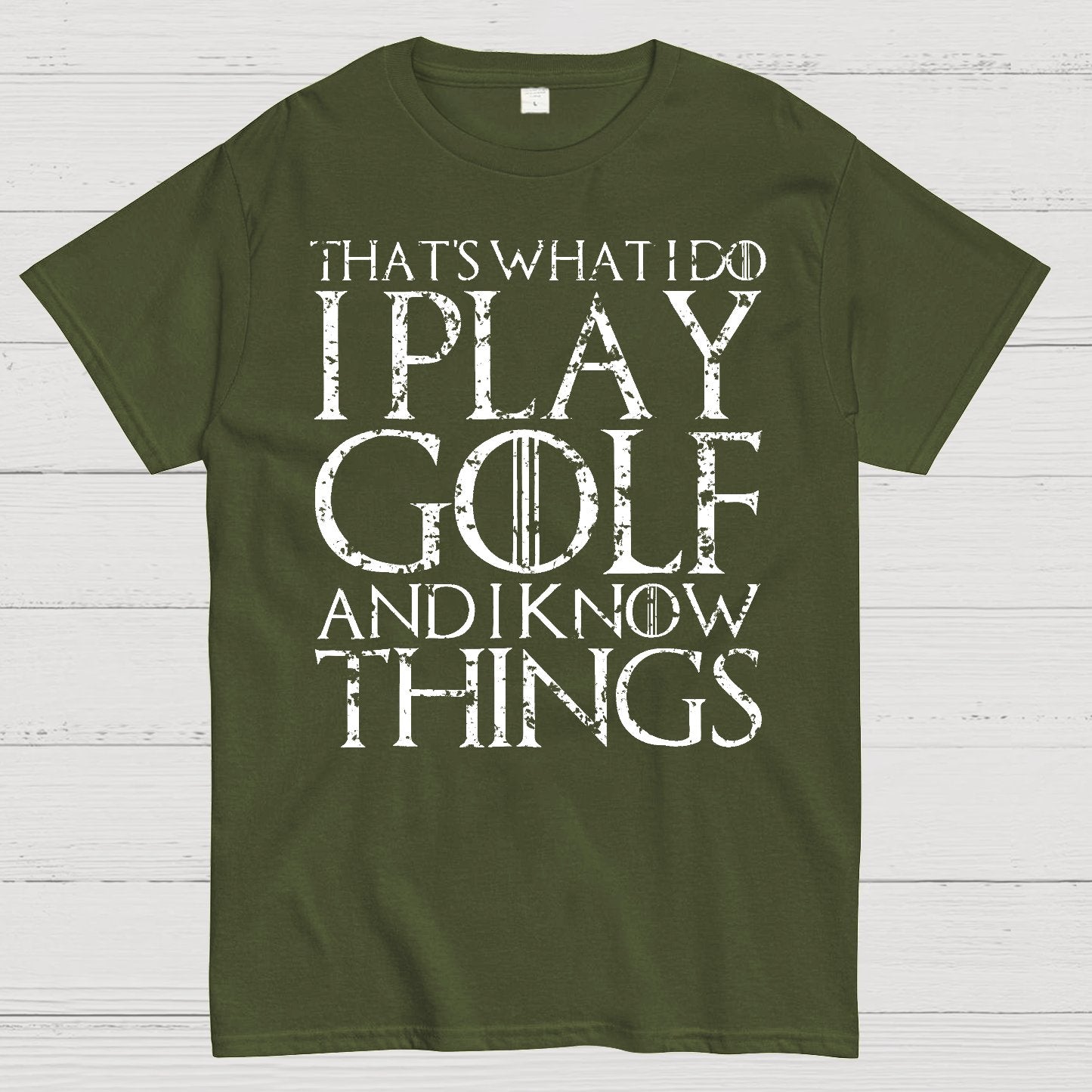 That's What I Do I Play Golf And I Know Things Geek T-Shirt