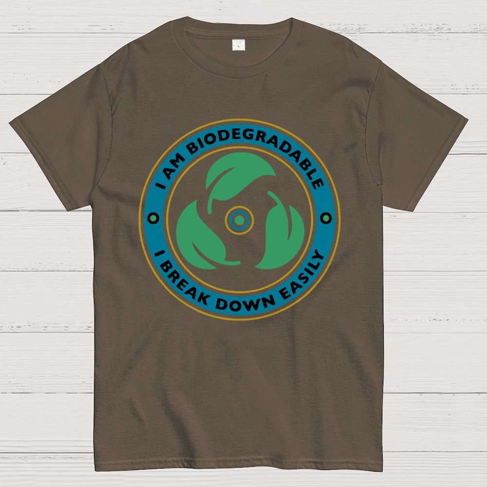I Am Biodegradable I Break Down Easily Geek T-Shirt