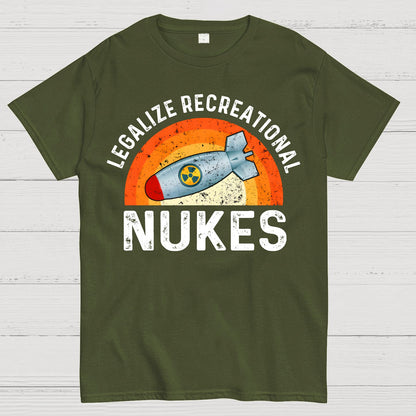 Legalize Recreational Nukes Geek T-Shirt