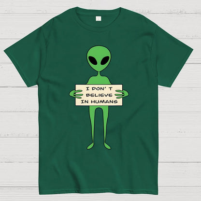 I Don't Believe In Humans Unisex Geek T-Shirt