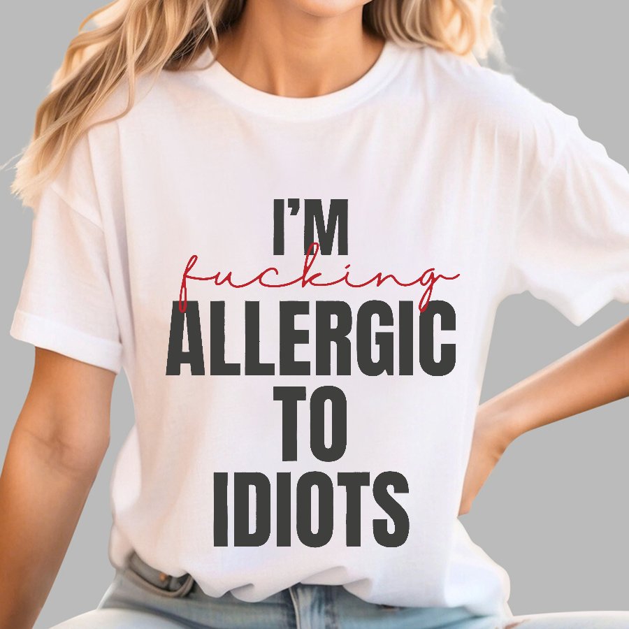 I'm Allergic To Idiots Geek T-Shirt