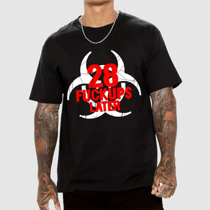 28 Fuckups Later Unisex Geek T-Shirt