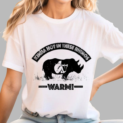 Kinda Hot In These Rhinos-WARM! Geek T-Shirt