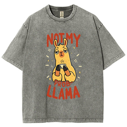 Not My Prob-Llama Vintage Distressed T-shirt