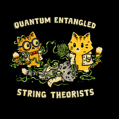 Quantum Entangled String Theorists Geek T-Shirt