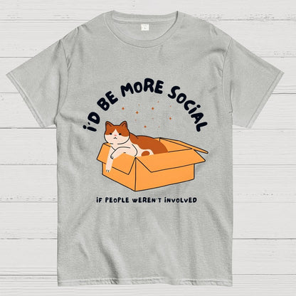 I'd Be More Social Geek T-Shirt