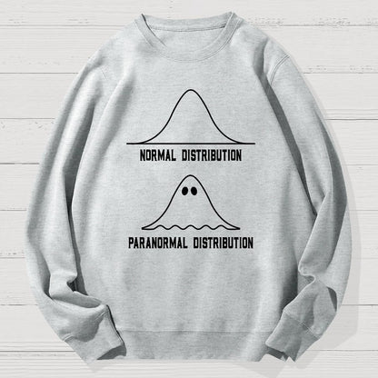 Math Statistics Normal Distribution Paranormal Distribution Teacher Gift Geek Cotton Sweatshirt