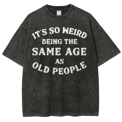 Same Age As Old People Vintage Distressed T-shirt