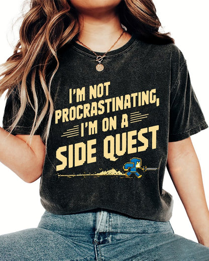 I'm Not Procrastinating, I'm on a Side Quest Vintage Distressed T-shirt