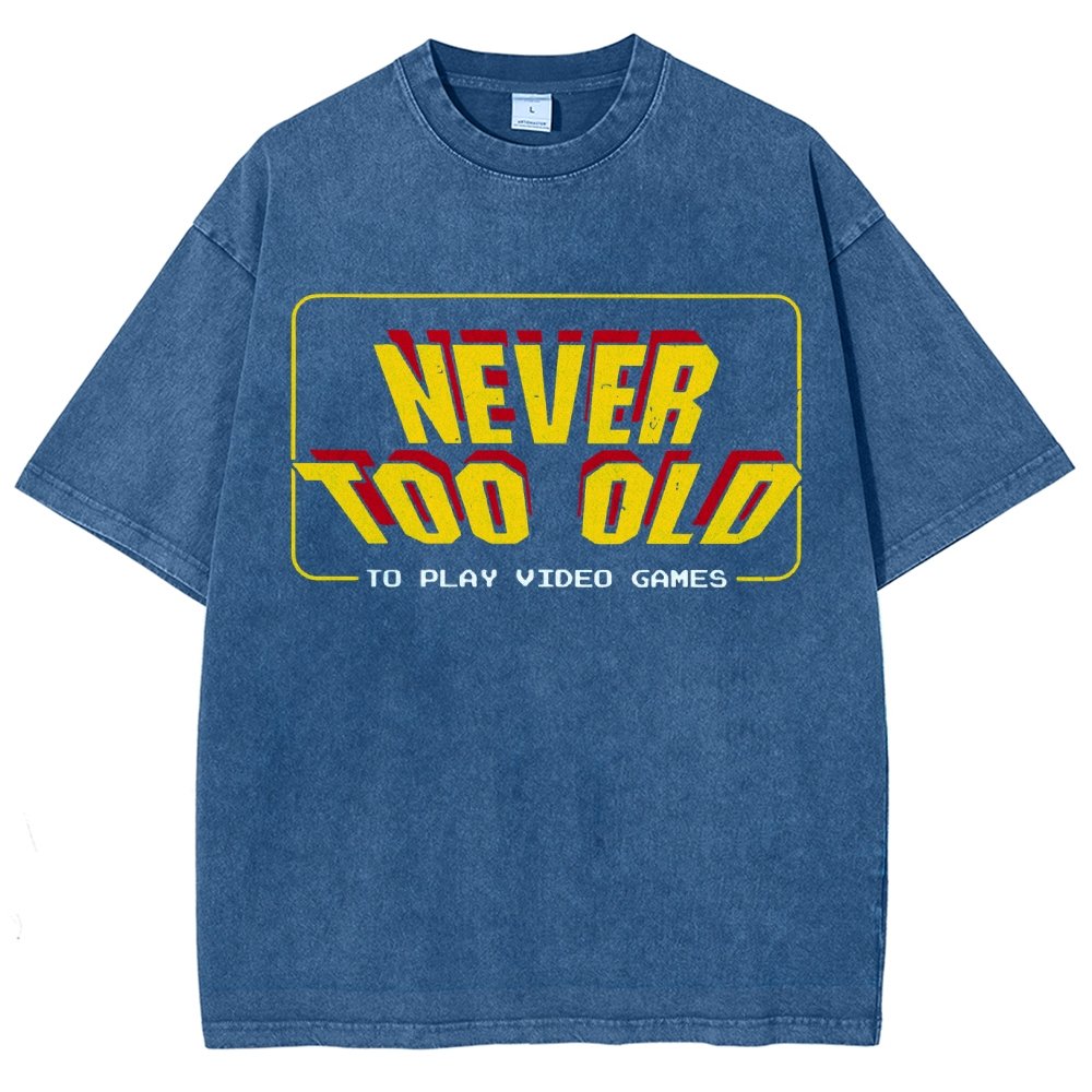 Never Too Old Vintage Distressed T-shirt
