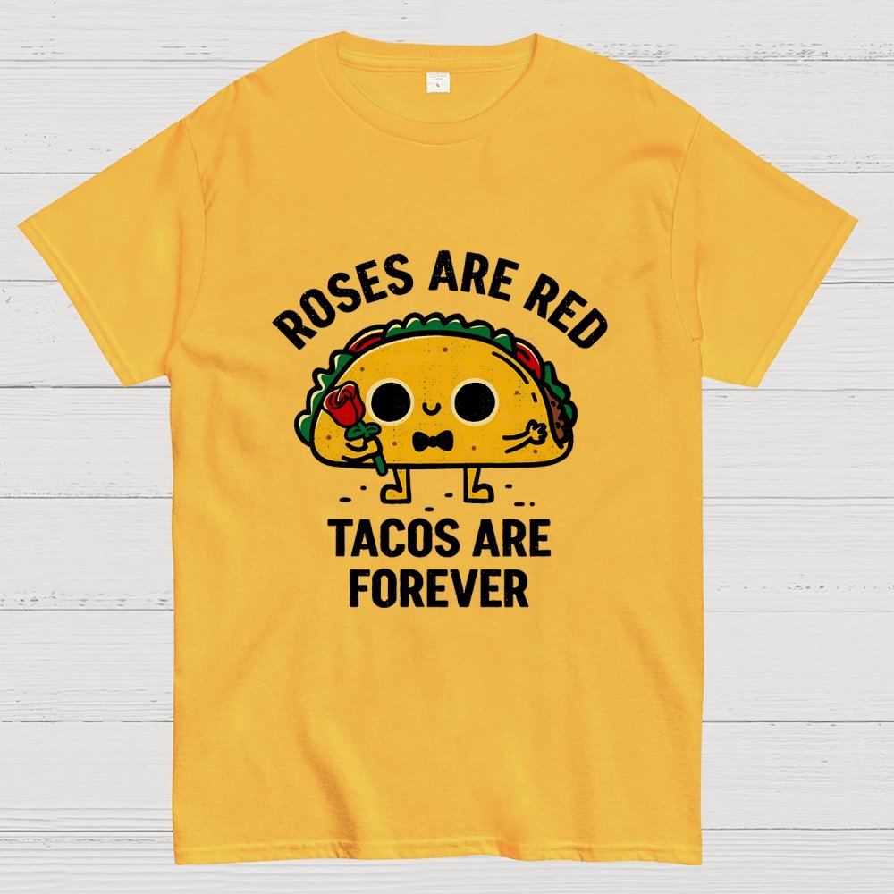 Tacos Are Forever Geek T-Shirt
