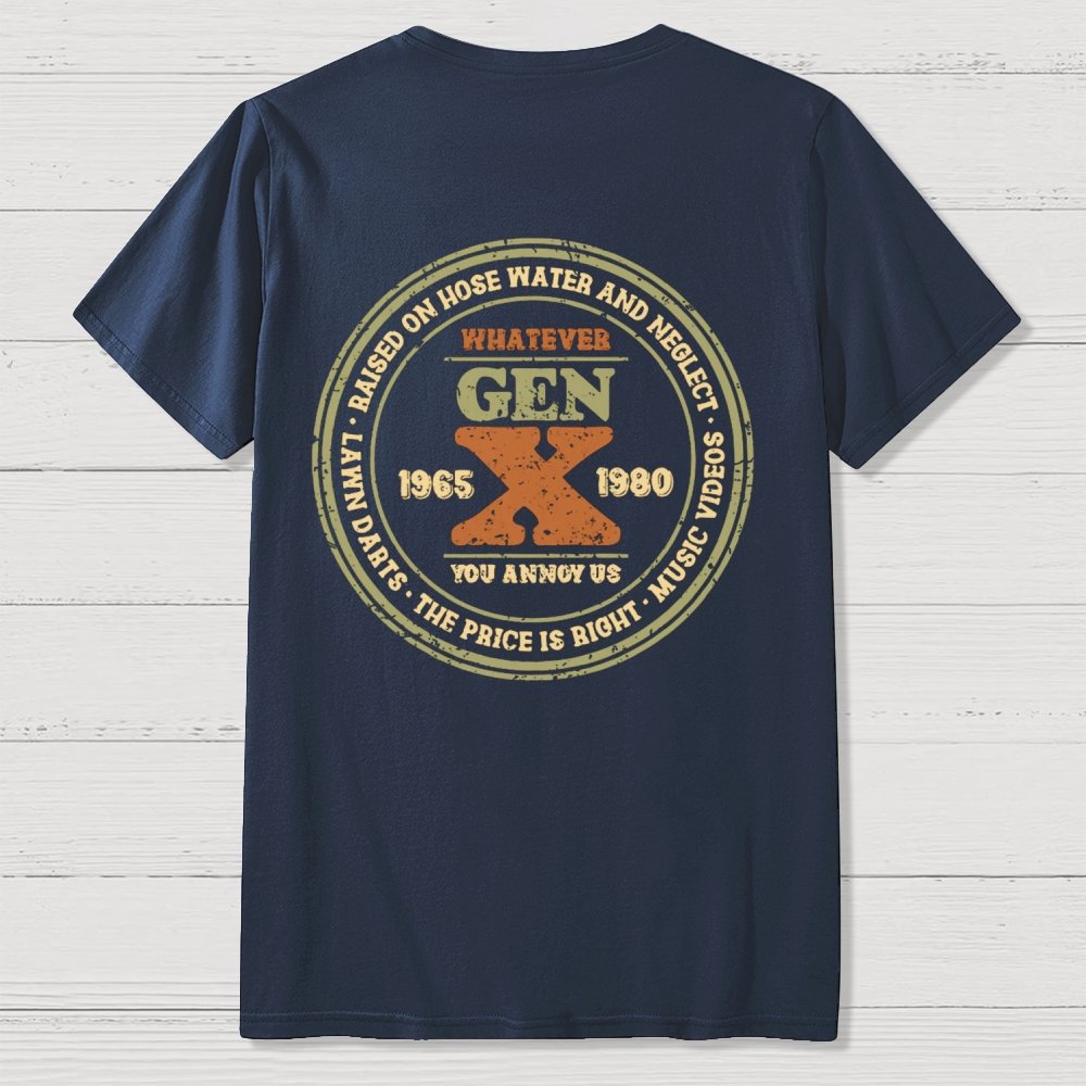Raised on Hose Water and Neglect Front And Back Printing Geek T-Shirt