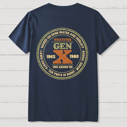 Raised on Hose Water and Neglect Front And Back Printing Geek T-Shirt