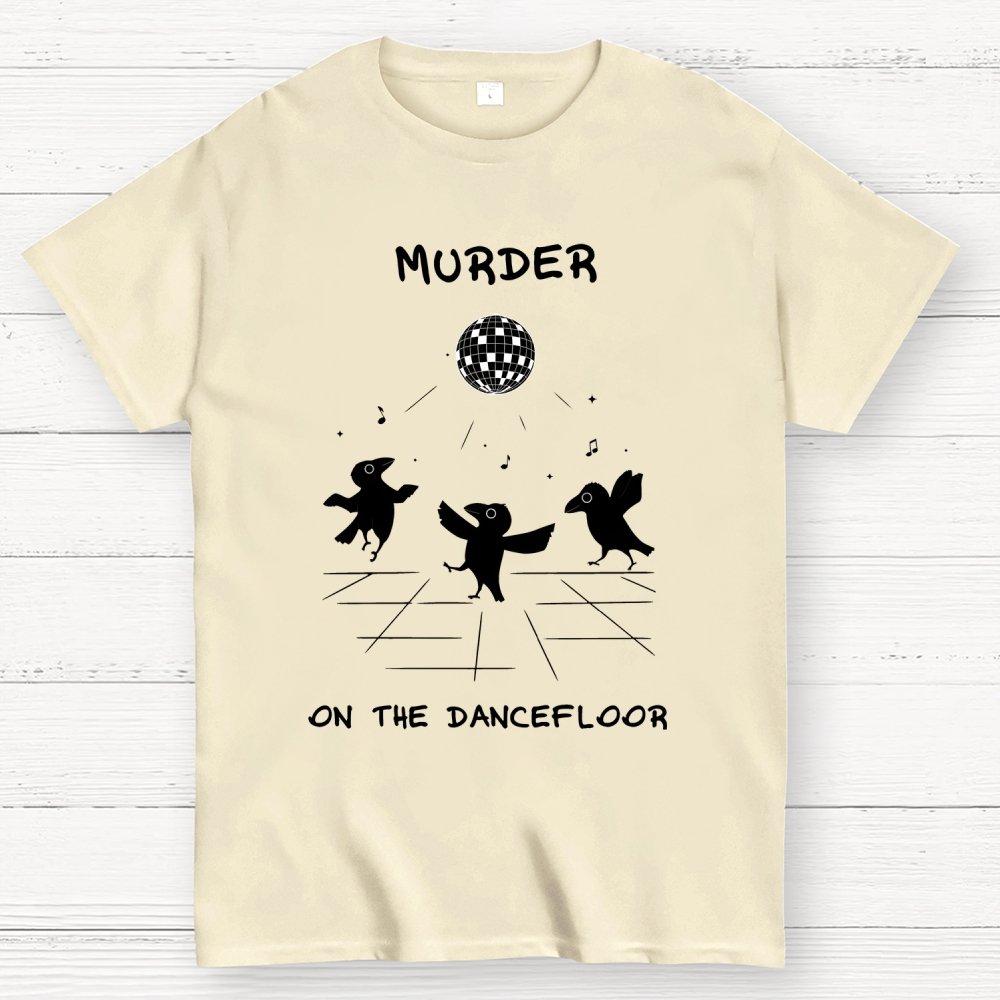 Murder on the Dancefloor Geek T-Shirt