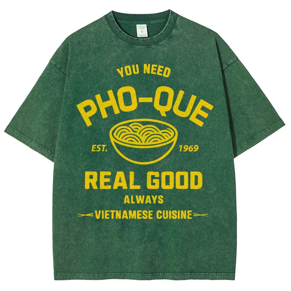 You Need Pho-que Real Good Vintage Distressed T-shirt