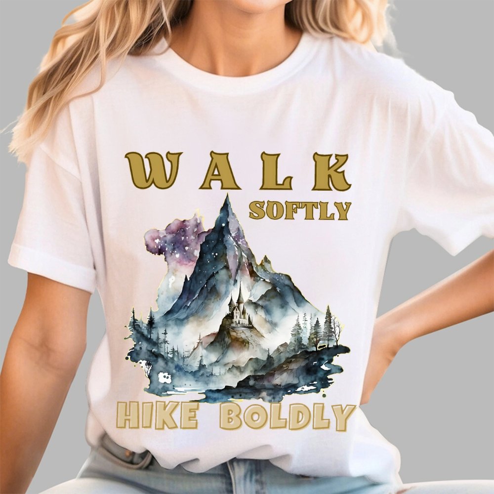 Walk Softly Hike Boldly. More You Hike Unisex Geek T-Shirt