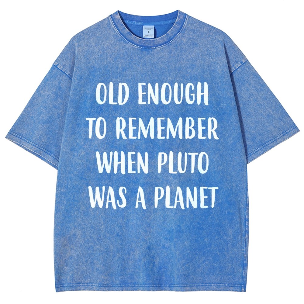 Old Enough To Remember When Pluto Was A Planet Vintage Distressed T-shirt
