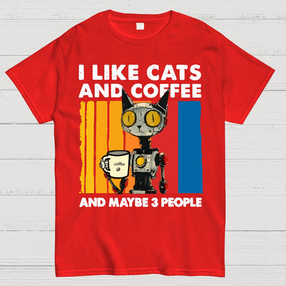 I Like Robot Cats And Coffee Geek T-Shirt