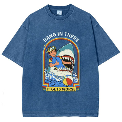 Hang In There It Gets Worse Vintage Distressed T-shirt