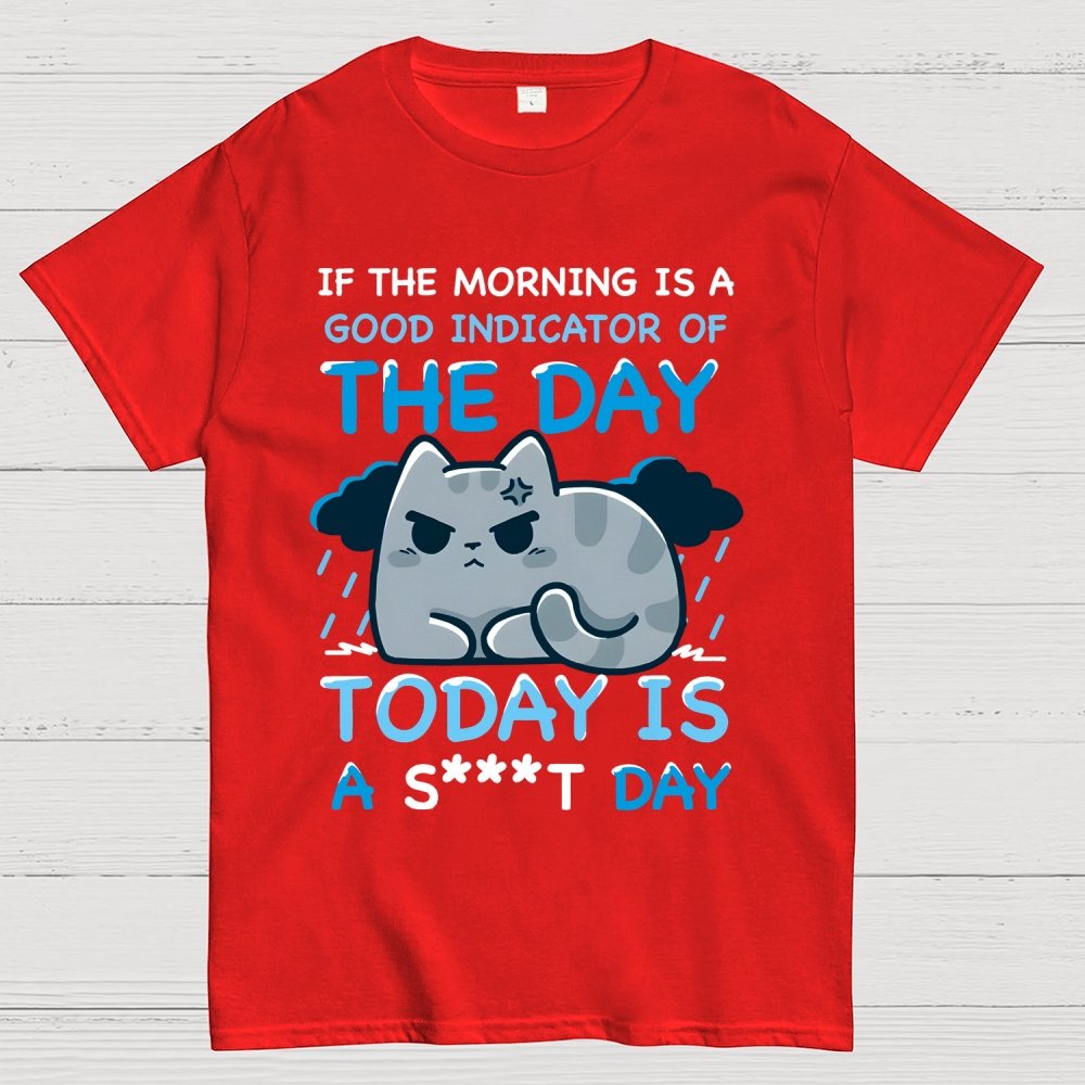 Today is a S***T day！Unisex Geek T-Shirt