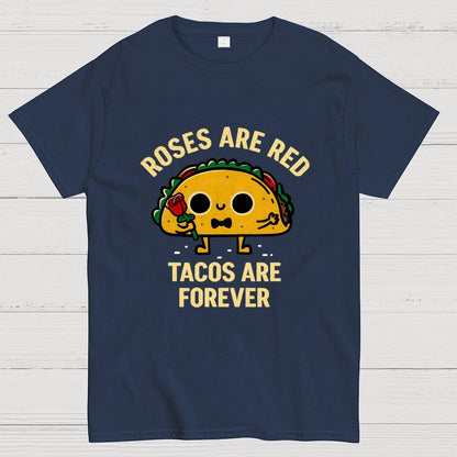 Tacos Are Forever Geek T-Shirt