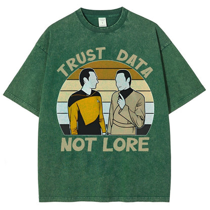 Trust Data Not Lore Vintage Distressed T-shirt