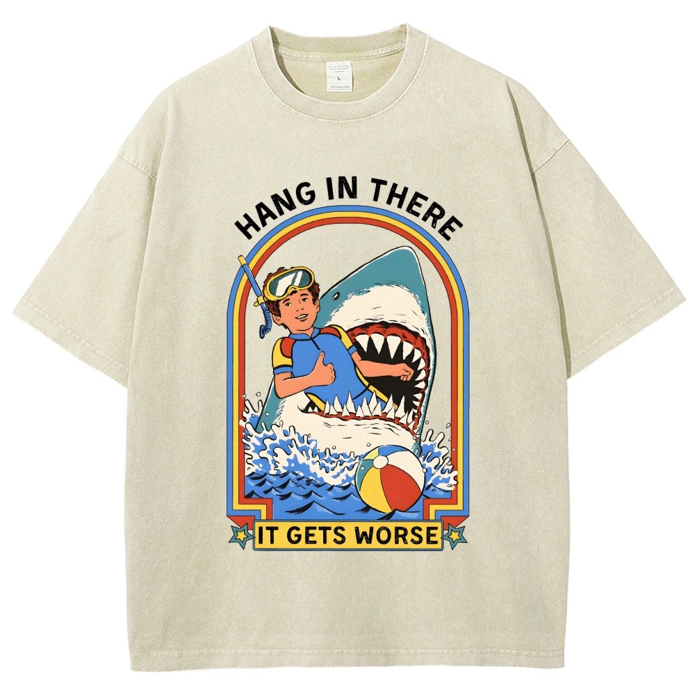 Hang In There It Gets Worse Vintage Distressed T-shirt